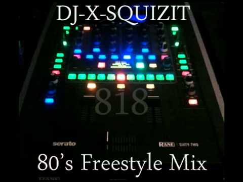 DJ-X-Squizit 80's Old School Freestyle Mix