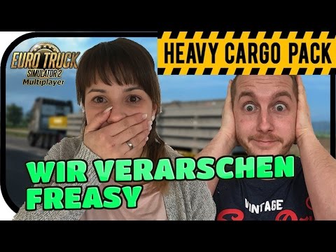 WIR VERARSCHEN FREASY - EURO TRUCK SIMULATOR ; HEAVY CARGO PACK #086 ★ ETS 2 Gameplay