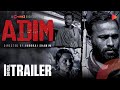 Adim - আদিম | Official Trailer | Chorki Exclusive Film  | Juboraj Shamim