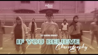 IF YOU BELIEVE - Strive to Be, Patched Crowe | Salsation Choreography by SEI Karina