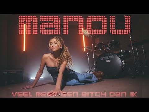 Manou  - Veel meer een bitch dan ik (Official Music Video)