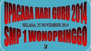 preview picture of video 'UPACARA HARI GURU 2014 (2) - SMP 1 WONOPRINGGO'