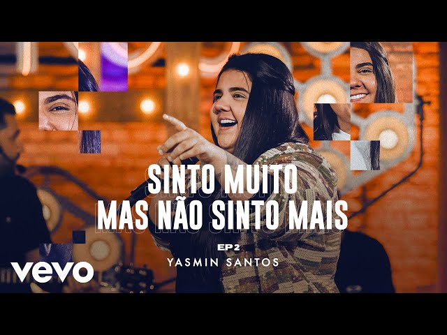 Download Yasmin Santos – Sinto Muito Mas Não Sinto Mais