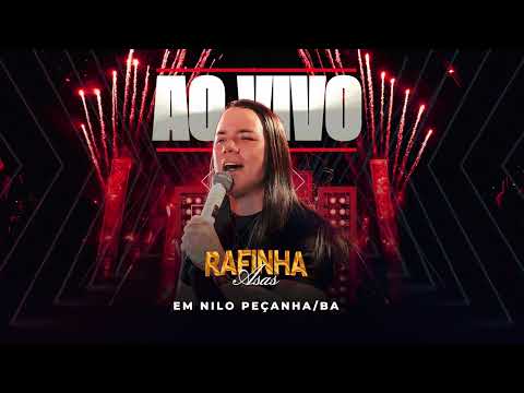 RAFINHA ASAS - AO VIVO EM NILO PEÇANHA -BA