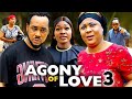 AGONY OF LOVE SEASON 3 (New Movie) Uju Okoli & Nonso Diobi 2024 Latest Nigerian Nollywood Movie
