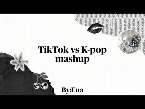 Tiktok vs K-pop mashup 🖤🫧🪽