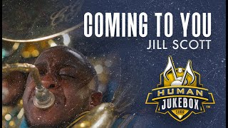 Coming to You by Jill Scott |  Southern University Human Jukebox 2021