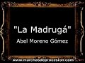 La Madrugá - Abel Moreno Gómez [BM]