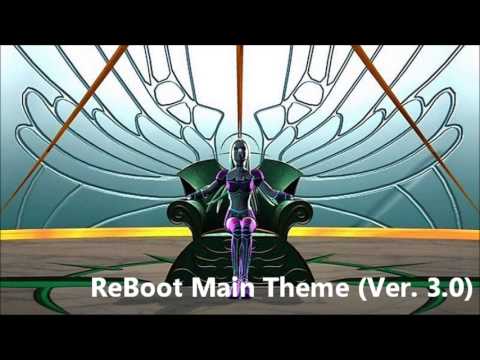 ReBoot OST 129 - ReBoot Main Theme (Ver. 3.0)