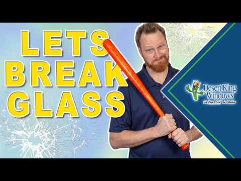 Breaking window glass: annealed vs tempered vs laminated