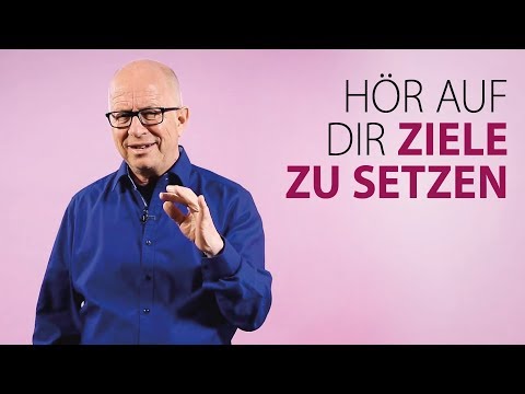 Robert Betz - Stop setting goals