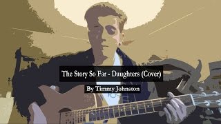 Timmy Johnston - Daughters (The Story So Far cover)