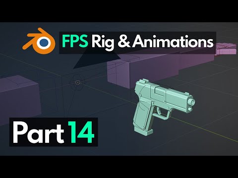Blender FPS Rigging & Animation Tutorial - Part 14 - Importing and Setting up the Gun Rig