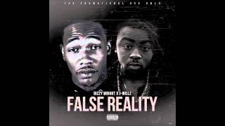 Dizzy Wright - False Reality - Feat.  J-Willz