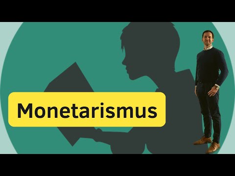 Monetarismus - einfach erklärt!
