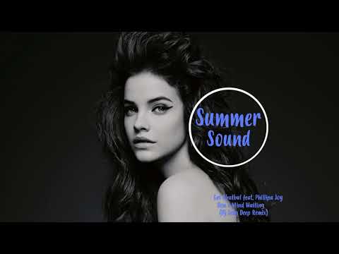 Gal Abutbul feat  Phillipa Joy  Don t Mind Waiting Dj Jedy Remix