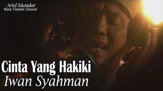 Cinta Yang Hakiki Music Video