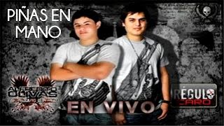 Alfredito Olivas y Regulo Caro - Piñas En Mano En Vivo