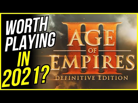 Is Age Of Empires 3 Worth Playing In 2021?