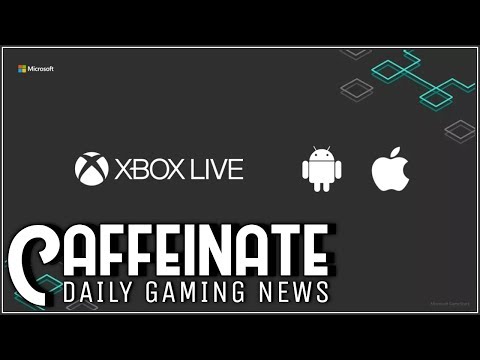 Xbox Live is Coming to iOS and Android | Caffeinate 03.15.2019