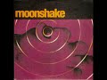Moonshake - Coming