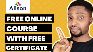 Alison Free Diploma and Certificate ( Free Online courses with Free Certificate )