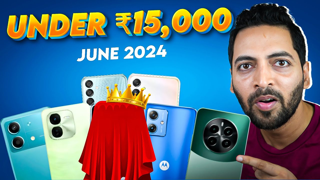 India's Best 5G Phones Under ₹15,000 [June 2024]