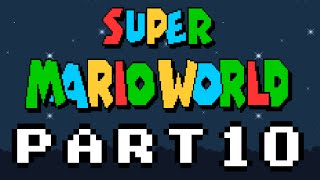 Late Night Super Mario World - Part 10