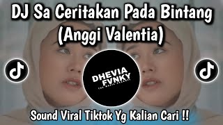 Download lagu DJ JAUH KO PERGI - ANGGI VALENTIA || SA CERITAKAN PADA BINTANG VIRAL TIKTOK FULL SONG 2025 !! mp3
