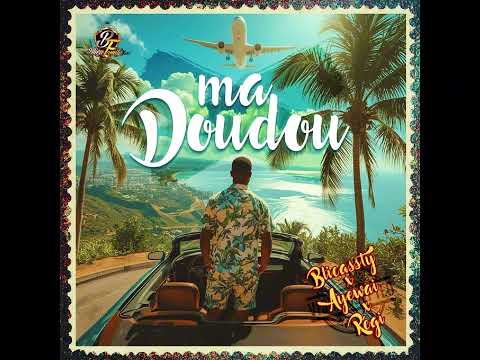 Blicassty Feat Ayewai x Régi - Ma Doudou