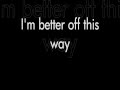 Better Off This Way - A Day to Remember (Lyrics ...