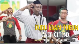 Download lagu Arif Citenx - Dudu Edan Turun - ( #edan ) - (   ANEKA SAFARI ) mp3