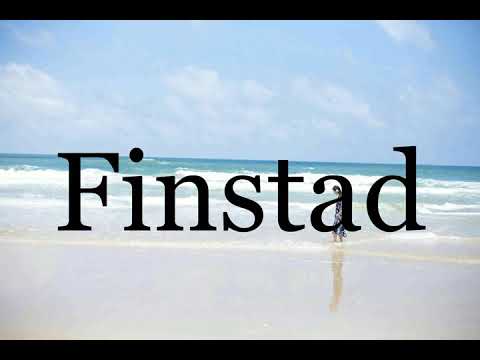 How To Pronounce Finstad🌈🌈🌈🌈🌈🌈Pronunciation Of Finstad