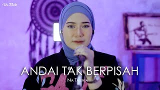 Download lagu ANDAI TAK BERPISAH - NIA TALENTA COVER mp3 Download lagu ANDAI TAK BERPISAH - NIA TALENTA COVER mp3