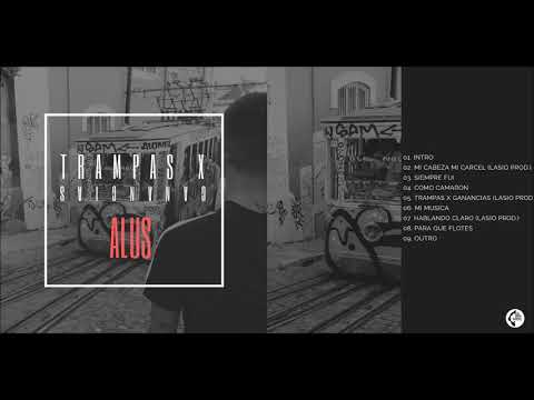 ALVX TXG - 03. Siempre Fui  (TrampasXGanancias)