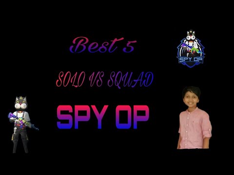 SPY OP Best Solo vs Squad | Top 5 | alpoli | lintox gaming