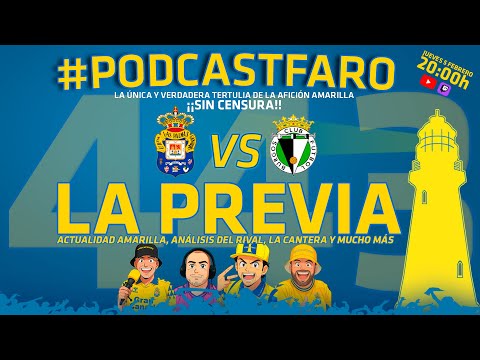 🎙️ PodcastFaro 443 - PREVIA UD LAS PALMAS vs BURGOS CF | #udlp #udlaspalmas #canarias