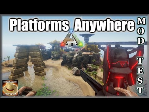 • ARK: Mod Test • Platforms Anywhere • [Deutsch/HD/2016]