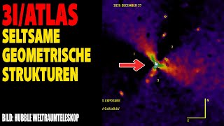 3I/Atlas - Seltsame geometrische Strukturen