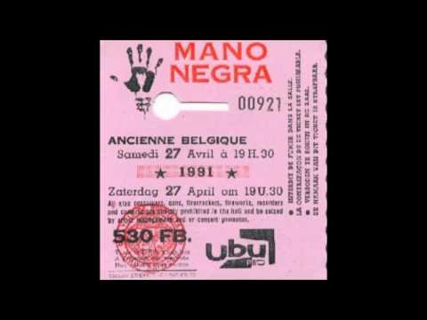 ** MANO NEGRA ** LIVE - Bruxelles - 27-04-1991