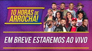 Live completa do 10 Horas de Arrocha