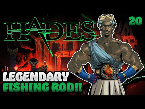 LEGENDARY FISHING ROD!! | Let's Play Hades | Ep.20