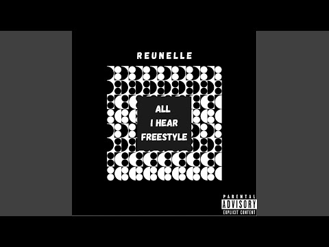 All I Hear (Freestyle)