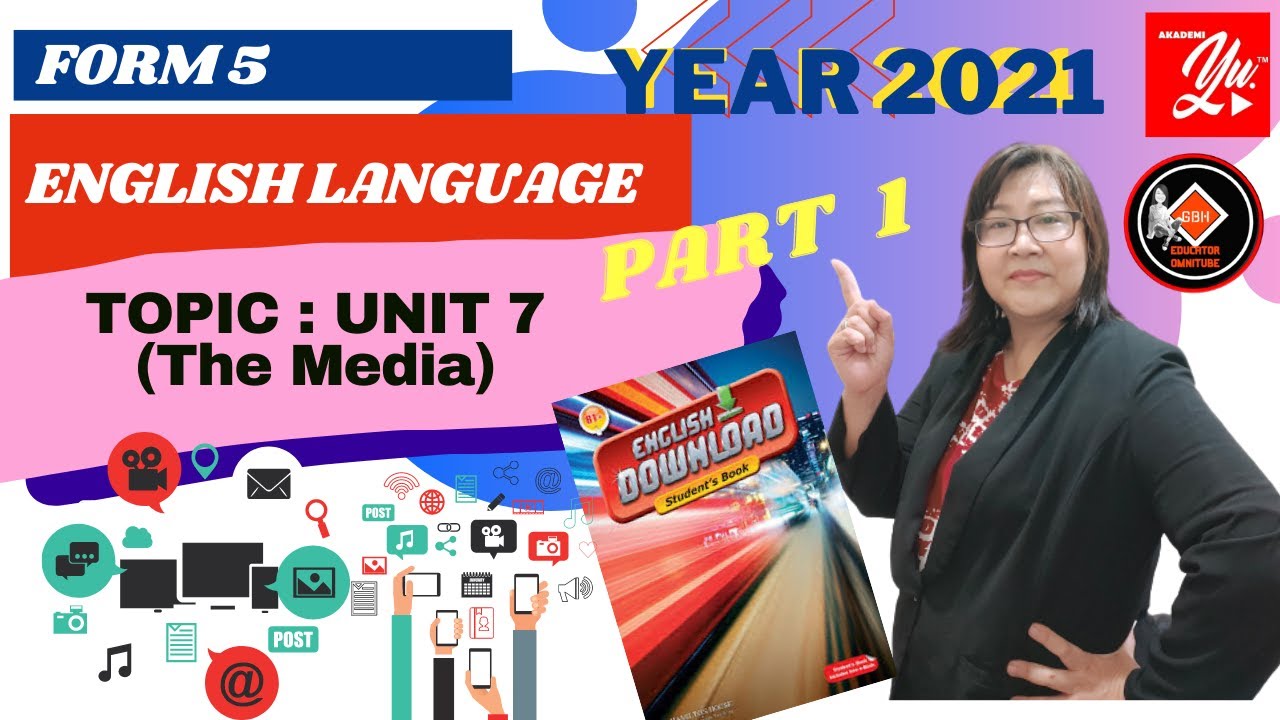 #EnglishForm5 #Download 🔴ENGLISH LANGUAGE - Form 5 (Unit 7 :The Media)