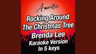 Rockin Around The Christmas Tree (A) (Originally performed by Brenda Lee)