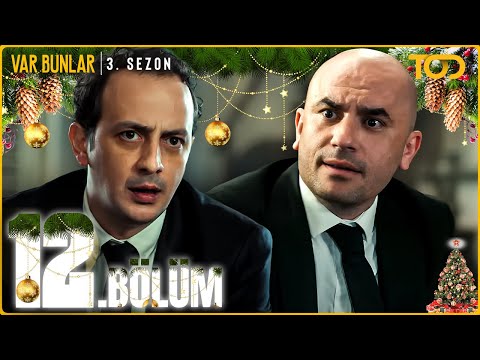 Var Bunlar 3. Sezon 12. Bölüm