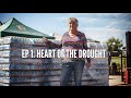 Ep 1: Heart of the Drought