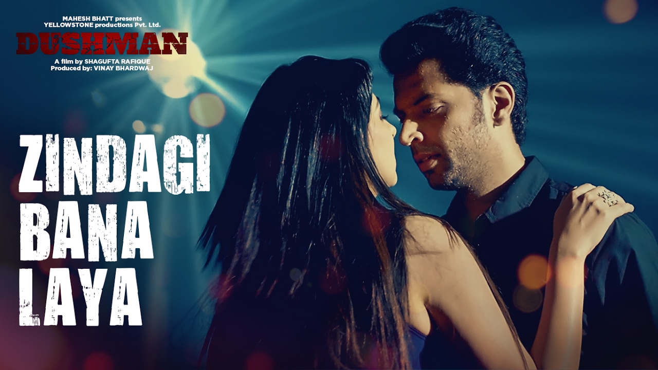 Zindagi Bana Laya Lyrics  | Dushman (2017) | Javed Bashir, Sonu Nigam | Jaidev Kumar