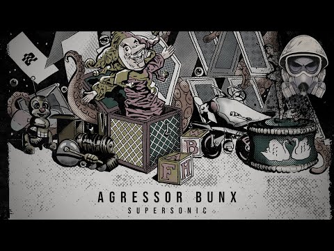 Agressor Bunx - Supersonic