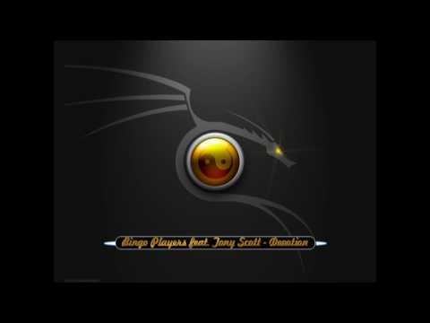 Bingo Players feat. Tony Scott - Devotion